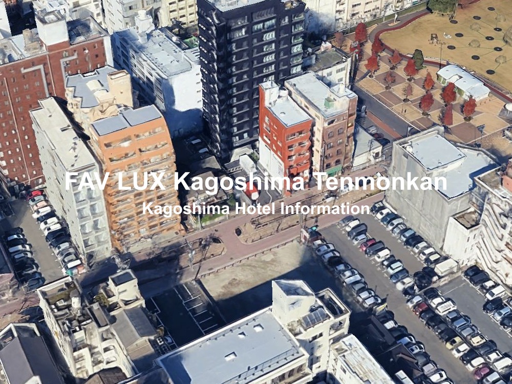 FAV LUX 鹿児島天文館