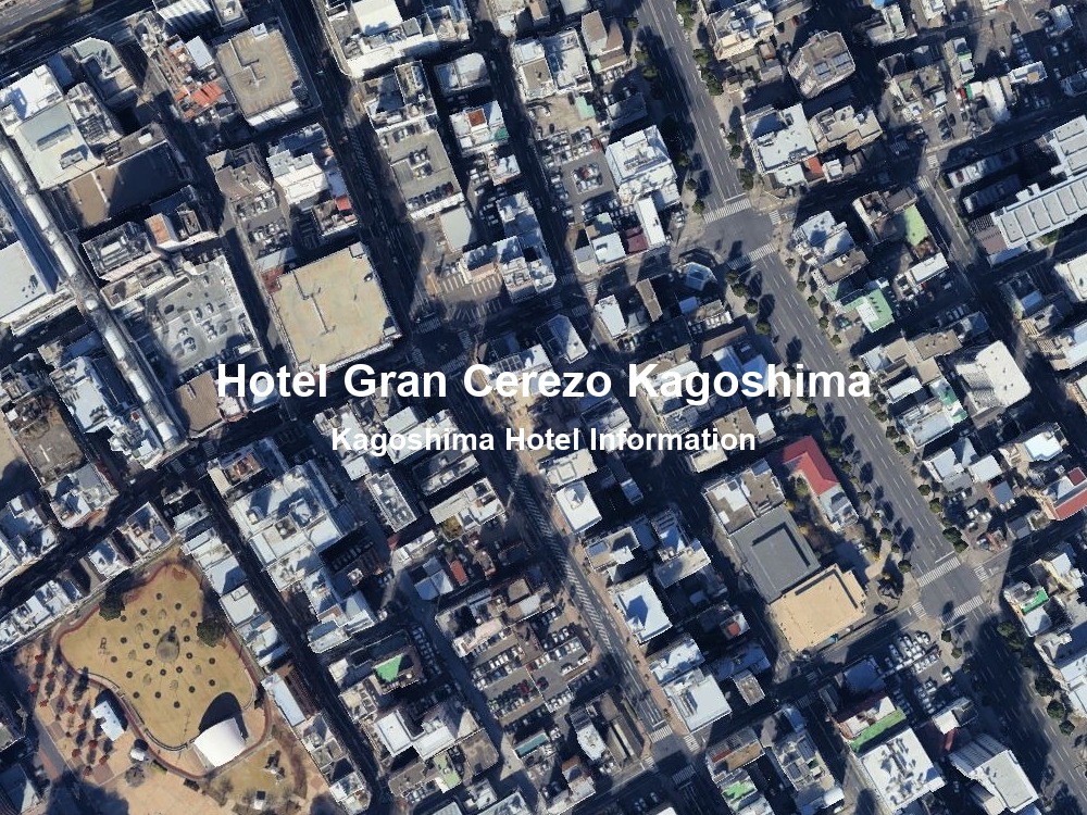 ホテル グランセレッソ鹿児島天文館基本情報